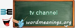 WordMeaning blackboard for tv channel